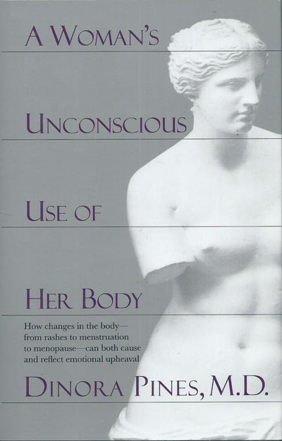A Womans Unconscious Use of Her Body