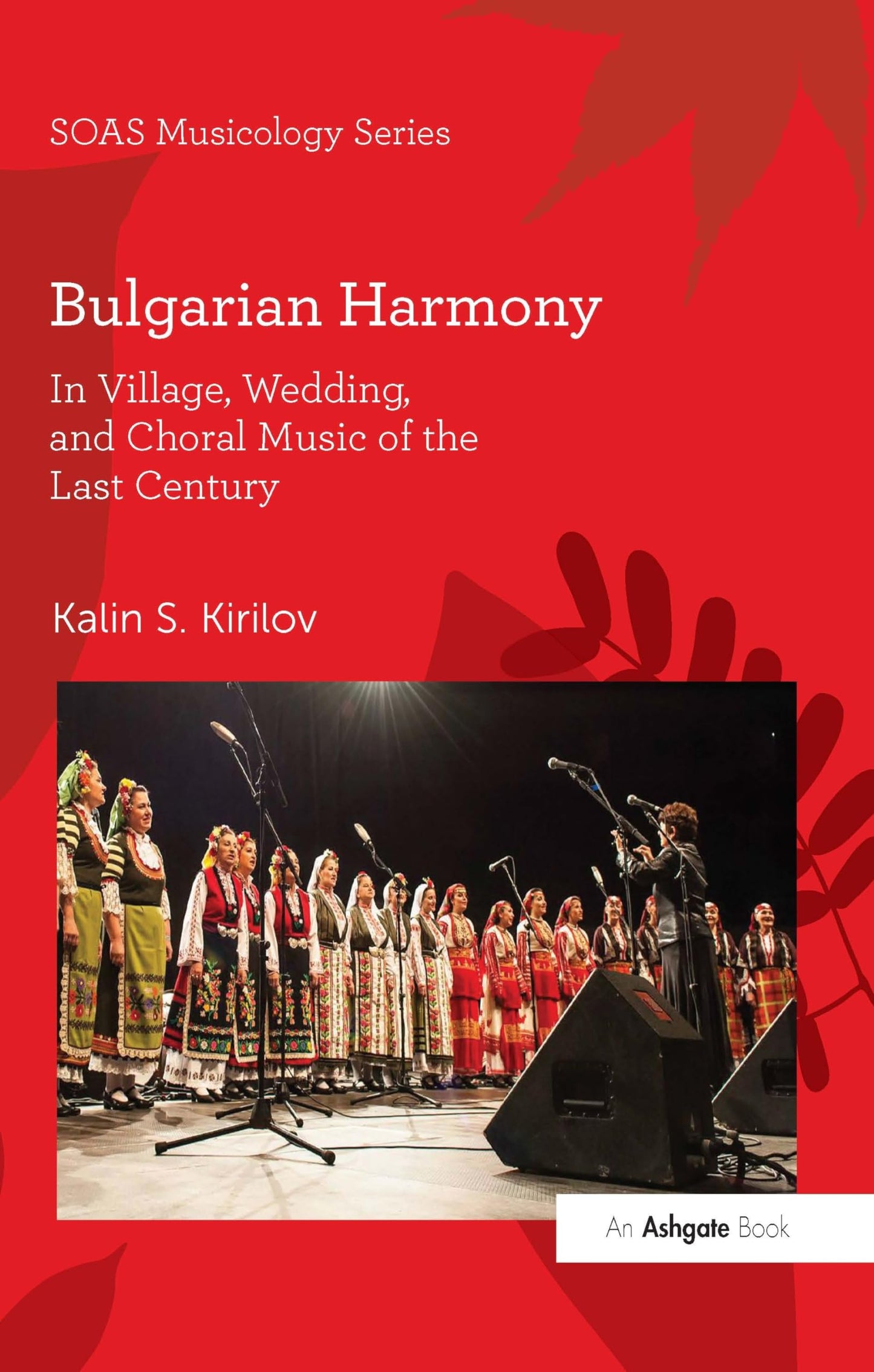 Bulgarian Harmony (SOAS Studies in Music)