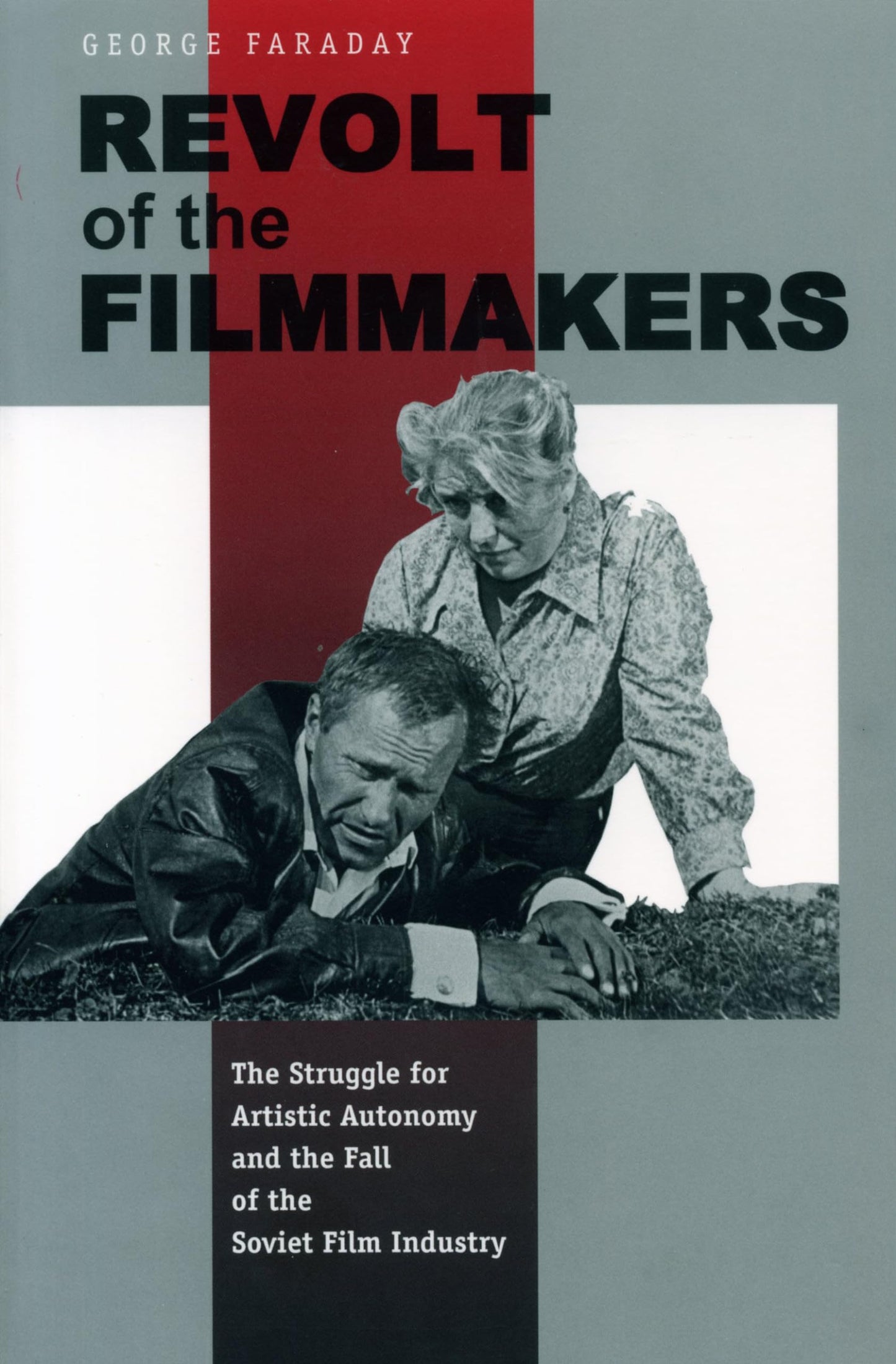 Revolt of the Filmmakers: The Struggle for Artistic Autonomy