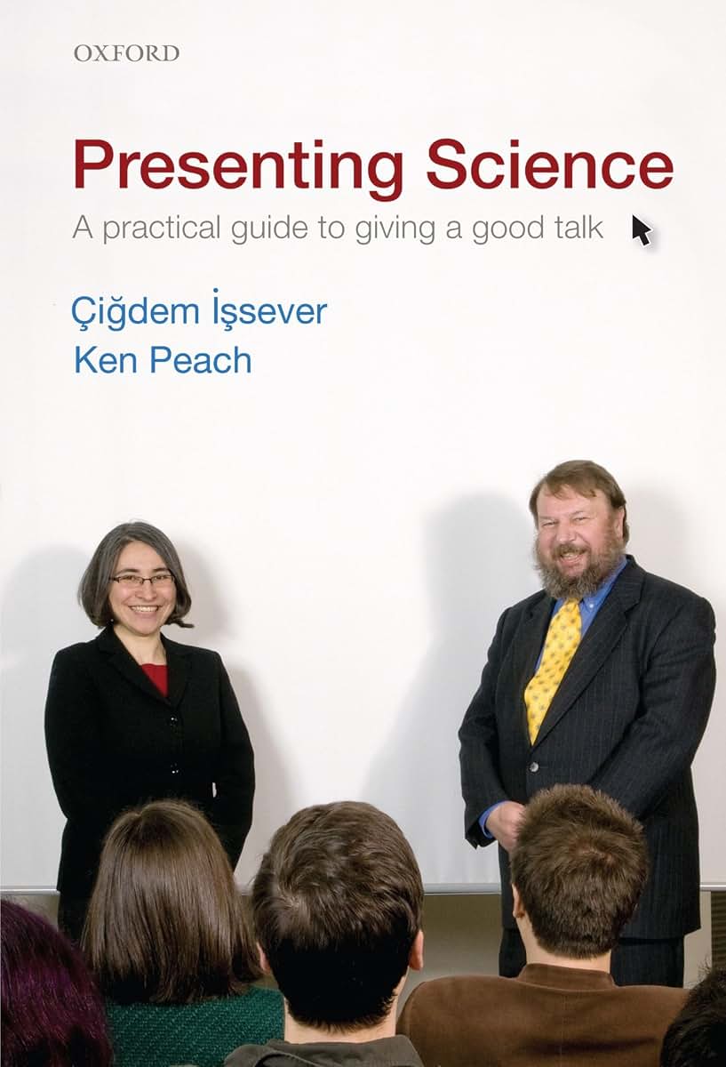 Presenting Science: A practical guide to giving a good talk