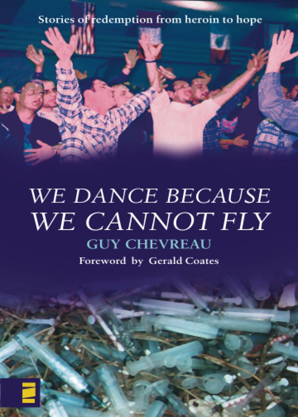 We Dance Because We Cannot Fly