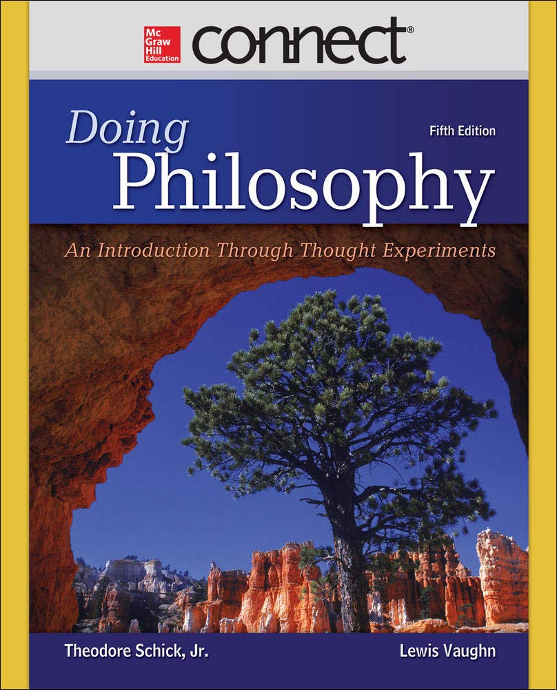 Doing Philosophy: An Introduction Through Thought Experiment