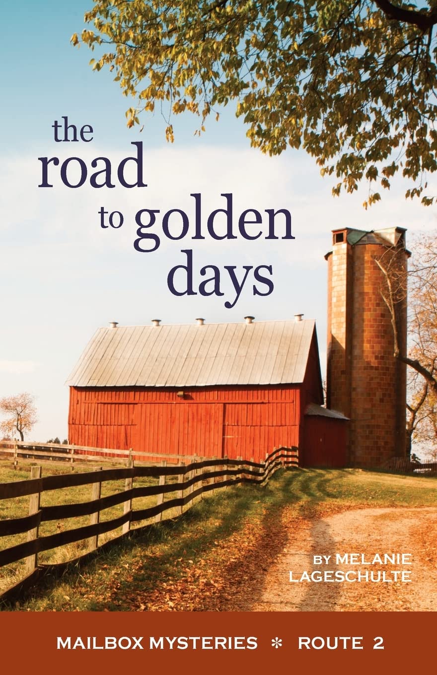 The Road to Golden Days (Mailbox Mysteries)