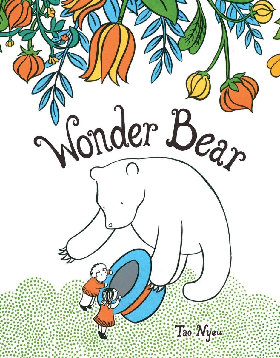 Wonder Bear by Nyeu, Tao (Hardcover)
