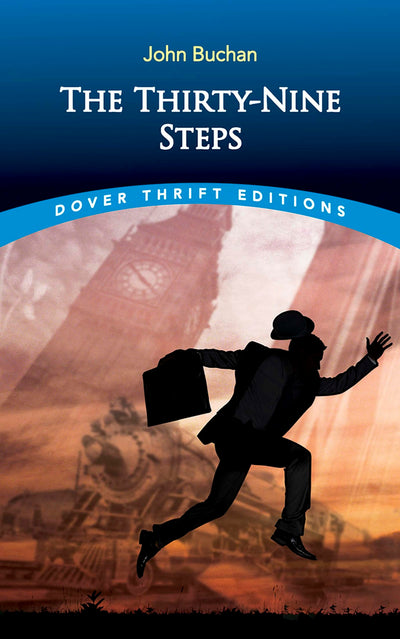 The Thirty-Nine Steps (Dover Thrift Editions: Crime/Mystery/Thrillers)