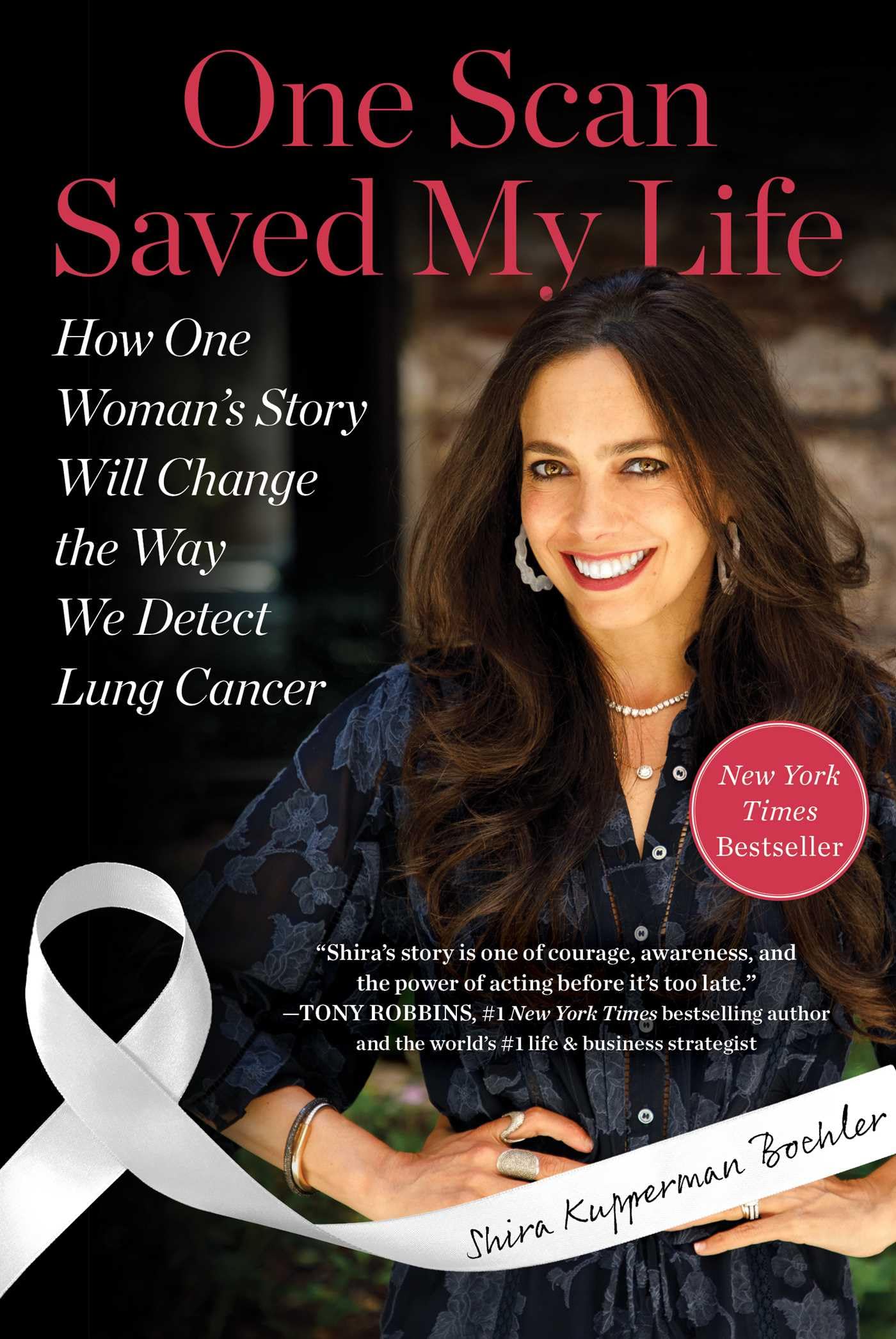 One Scan Saved My Life: How One Woman's Story Will Change the Way We Detect Lung Cancer
