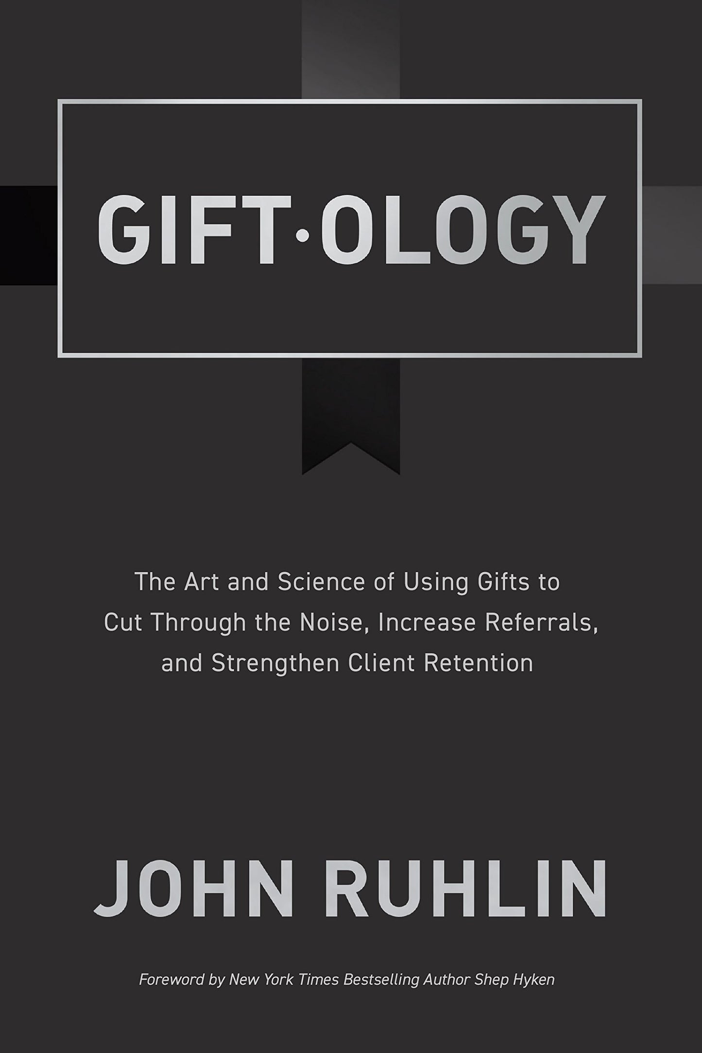 Giftology: The Art and Science of Using Gifts to Cut Through