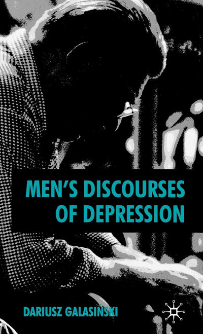 Men's Discourses of Depression
