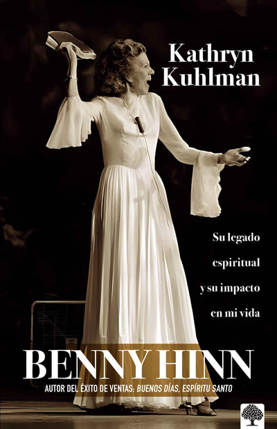 Kathryn Kuhlman (Spanish Edition): Su legado espiritual y su impacto en mi vida