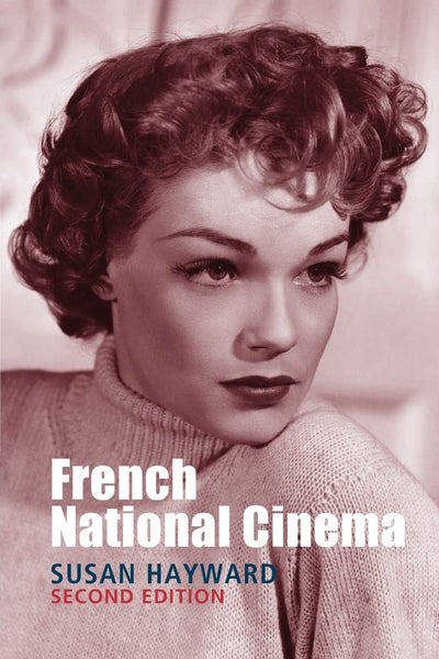 French National Cinema 2ed (National Cinemas)