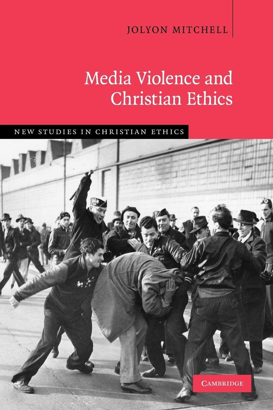 Media Violence and Christian Ethics (New Studies in Christian Ethics, Series Number 30)
