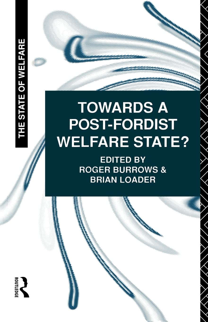 Towards a Post-Fordist Welfare State? (Teaching and Learning in the First Three Years of School)