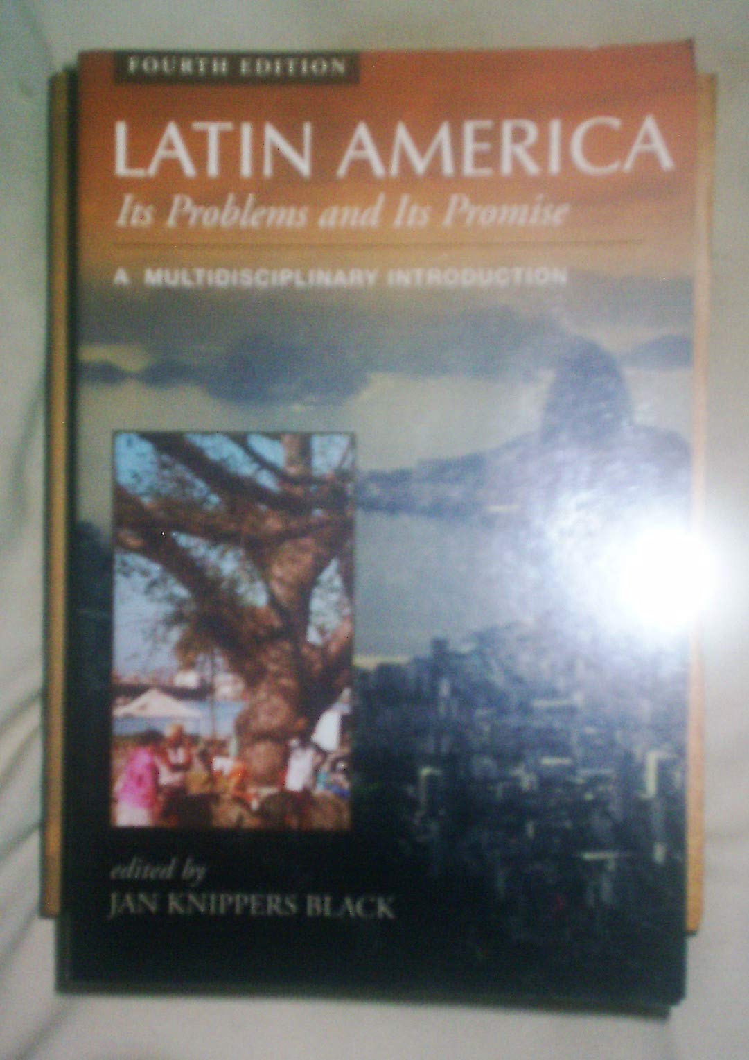 Latin America: Its Problems and Its Promise