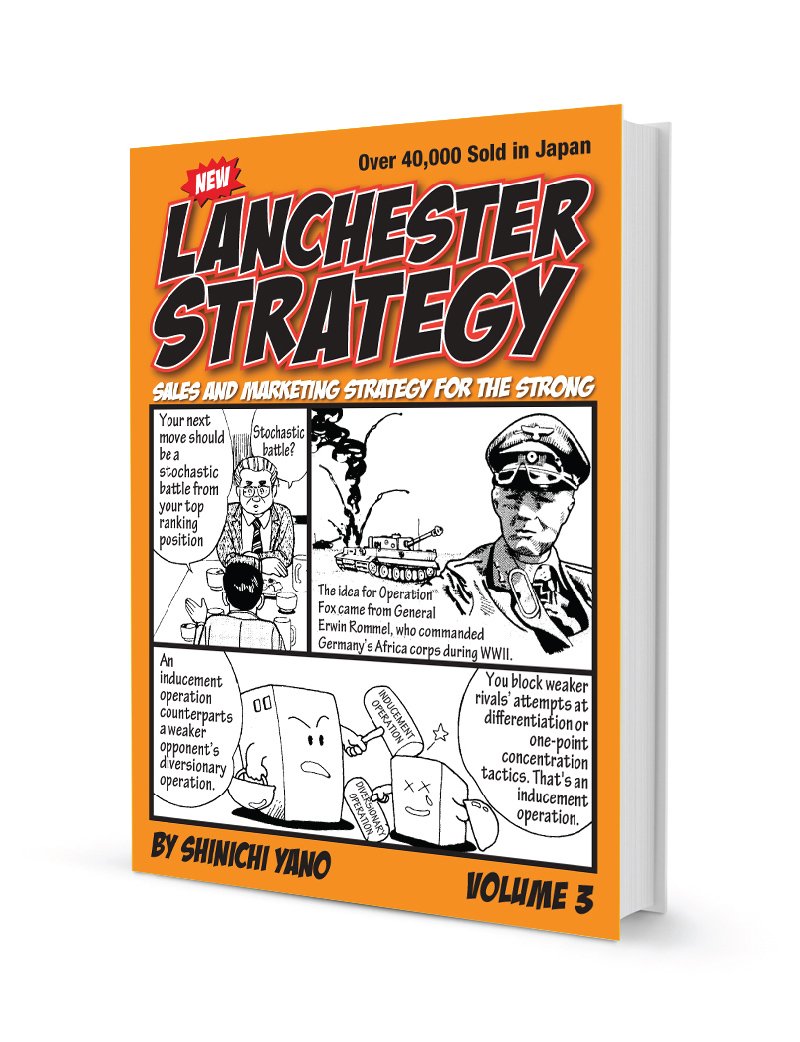 New Lanchester Strategy: Sales and Marketing Strategy for the Strong, Vol. 3