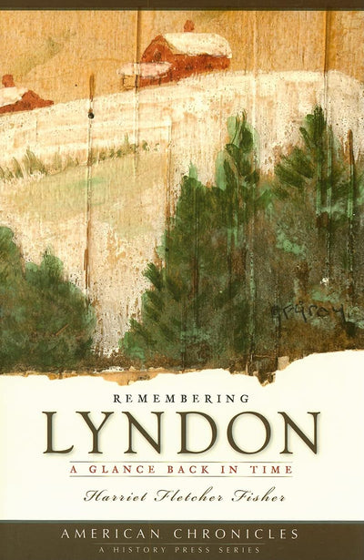 Remembering Lyndon:: A Glance Back in Time (American Chronicles)