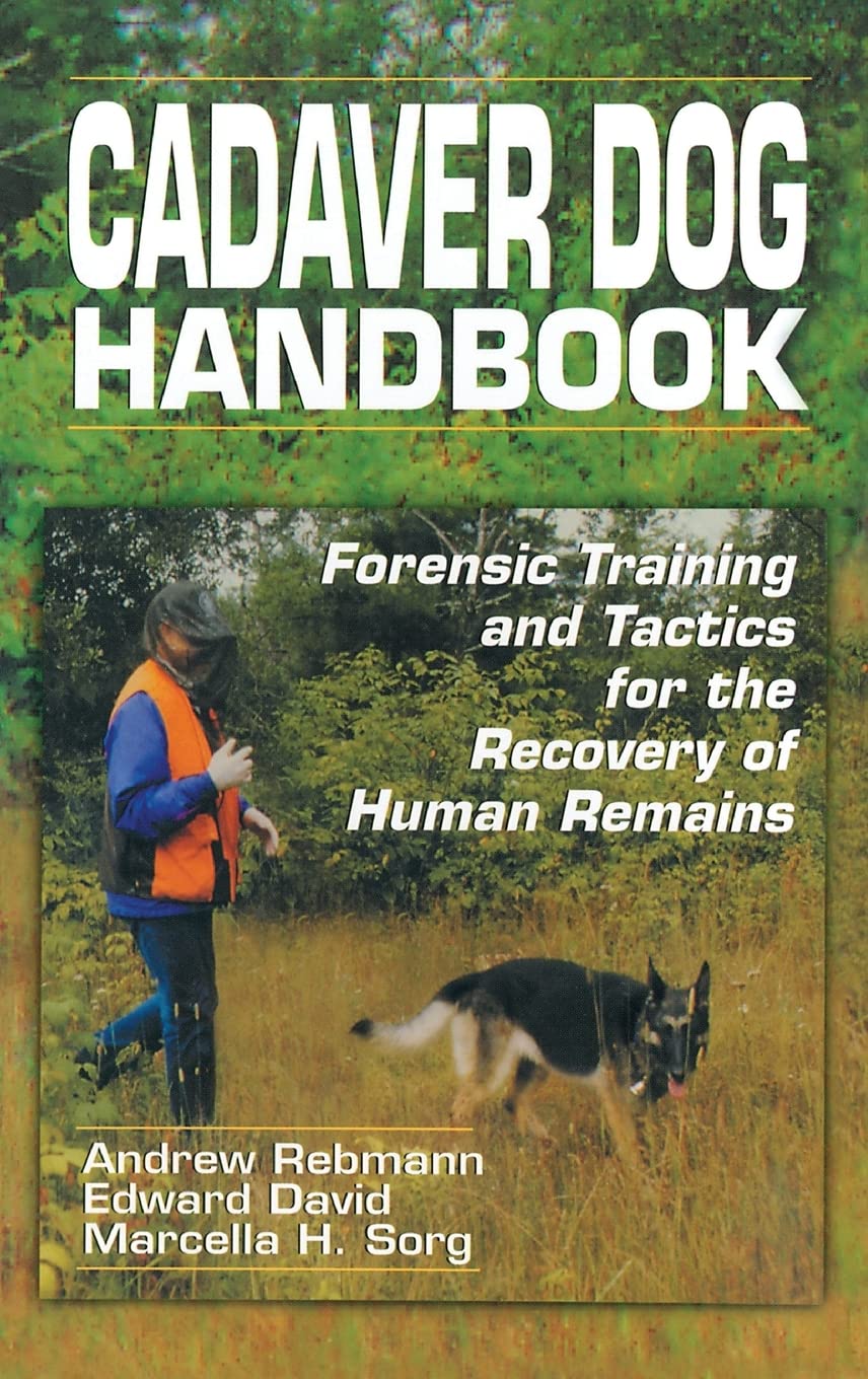 Cadaver Dog Handbook: Forensic Training and Tactics for the