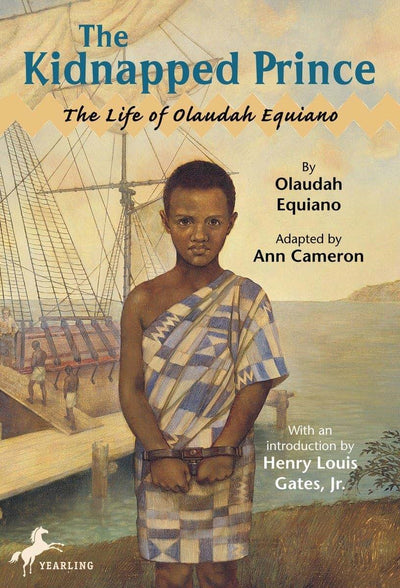 The Kidnapped Prince: The Life of Olaudah Equiano by Cameron