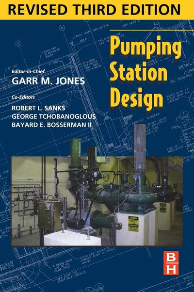 Pumping Station Design, 3rd Edition