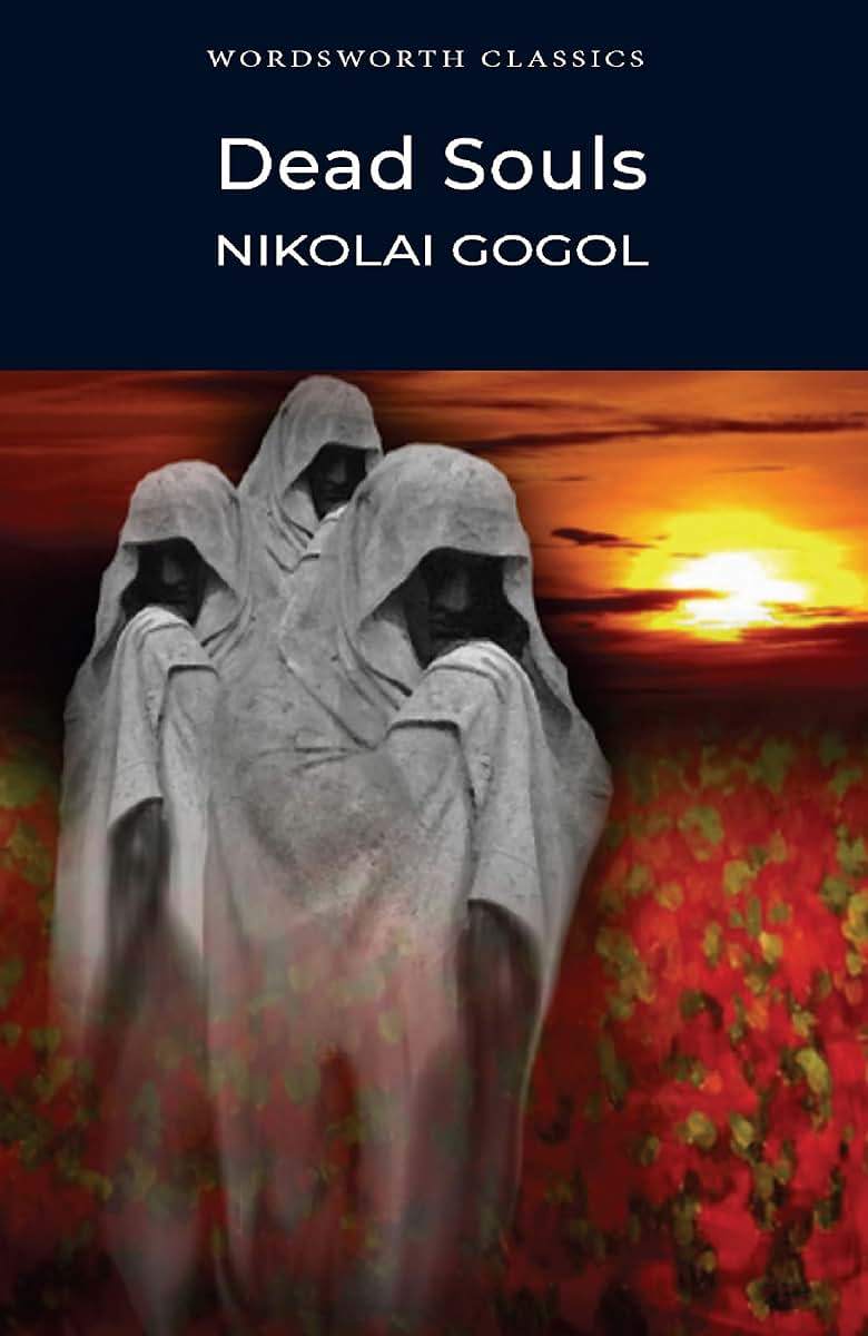 Dead Souls (Wordsworth Classics)
