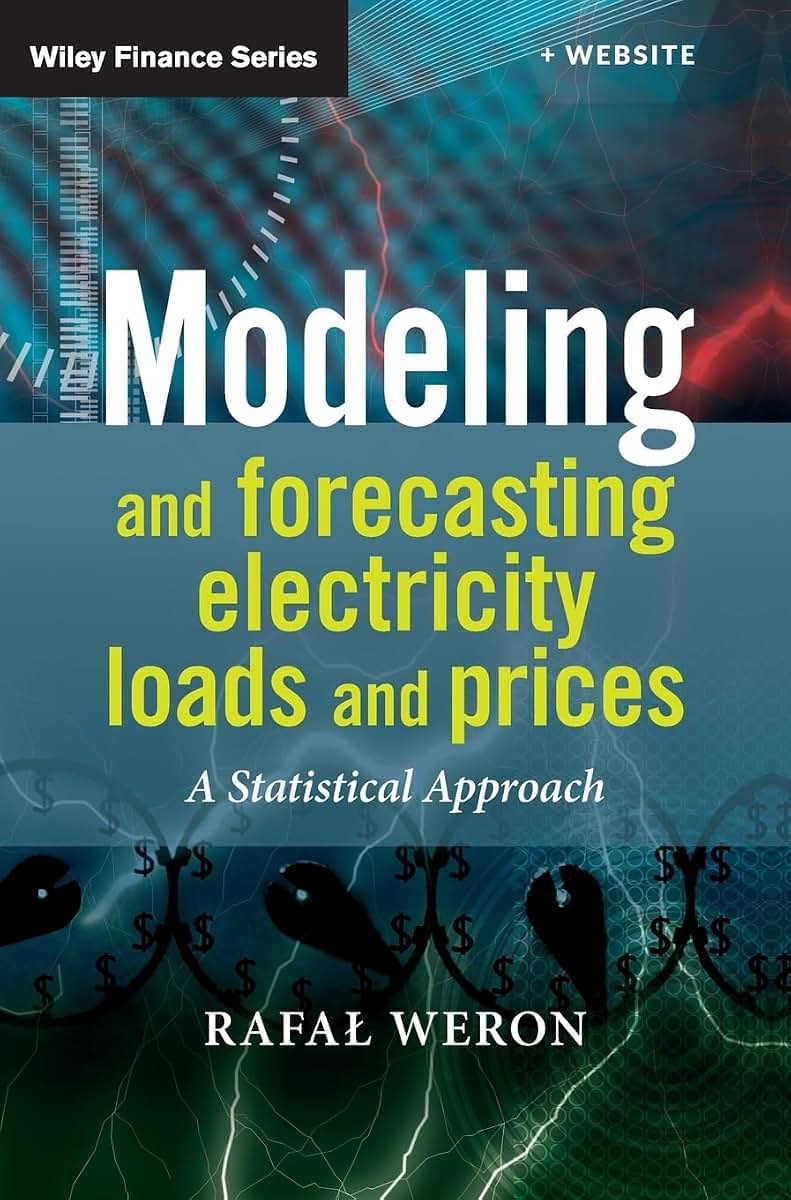 Modeling and Forecasting Electricity Loads and Prices: A Statistical Approach