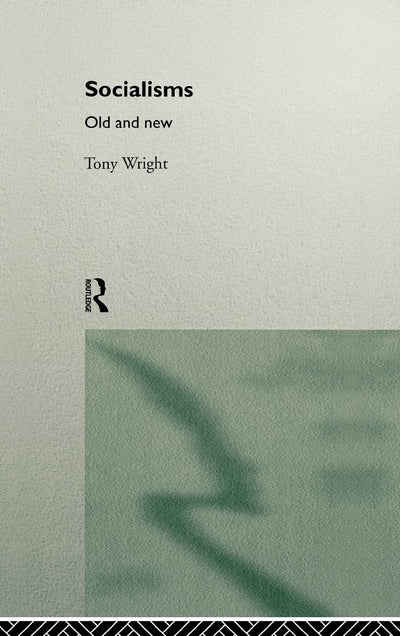 Socialisms: Old and New