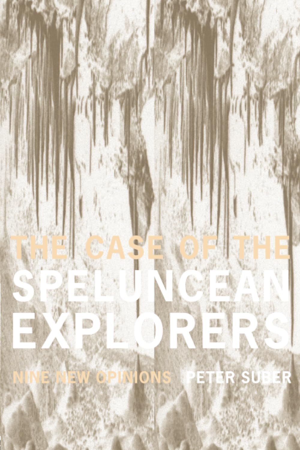 The Case of the Speluncean Explorers: Nine New Opinions