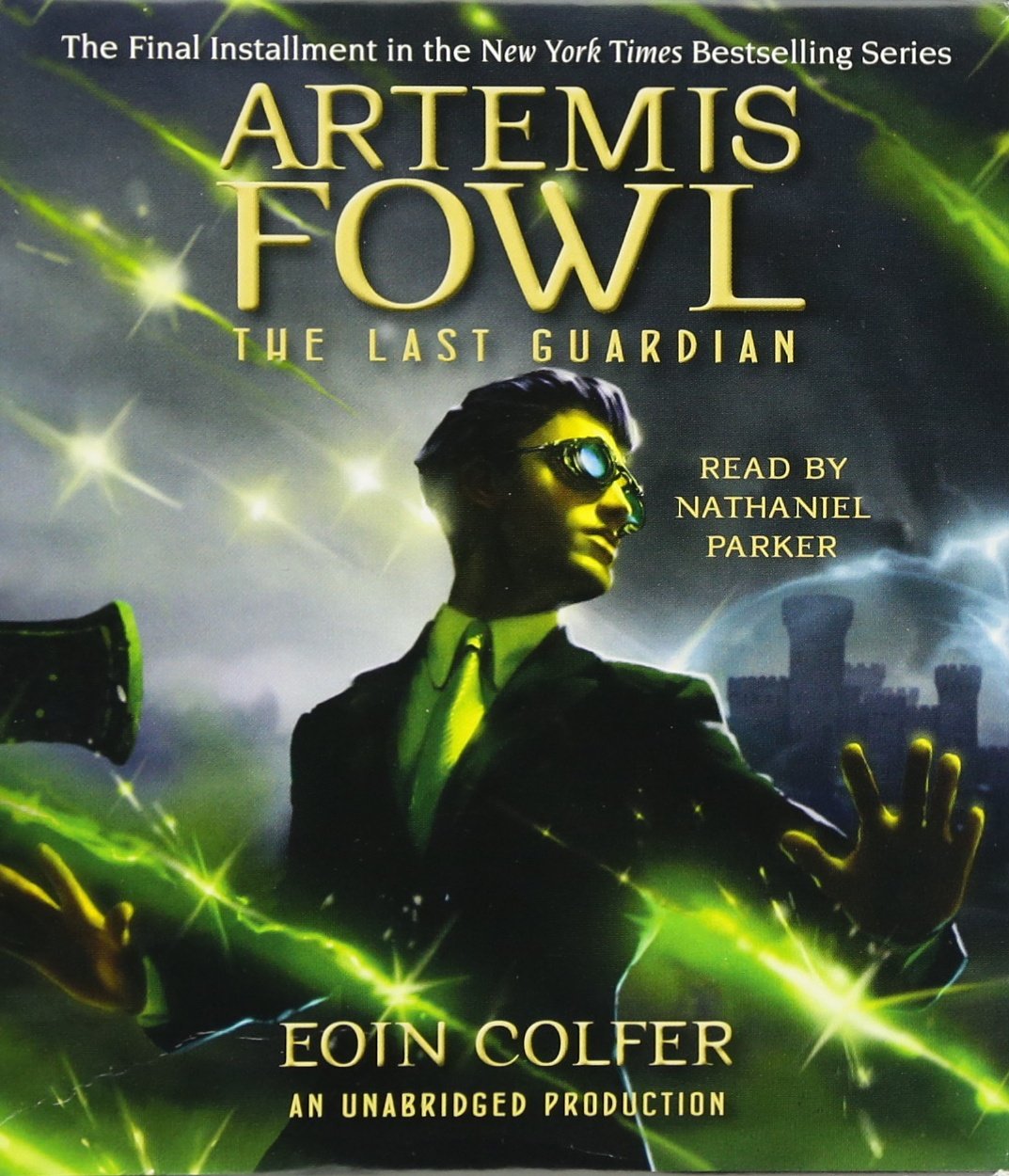 Artemis Fowl 8: The Last Guardian by Colfer, Eoin
