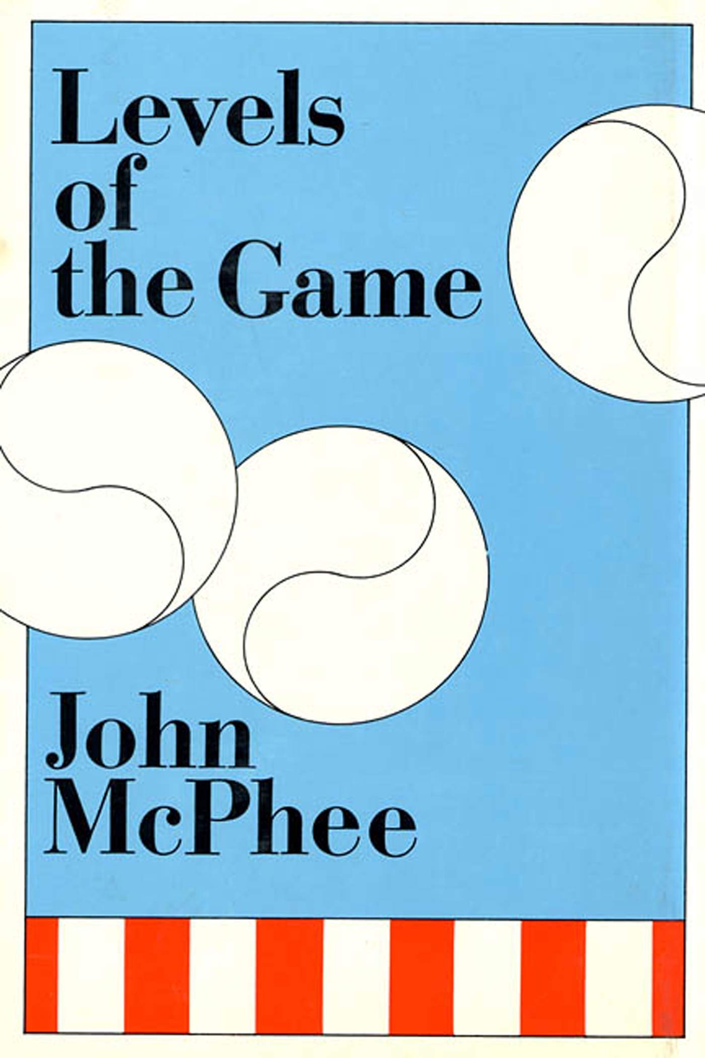 Levels of the Game by John Mcphee