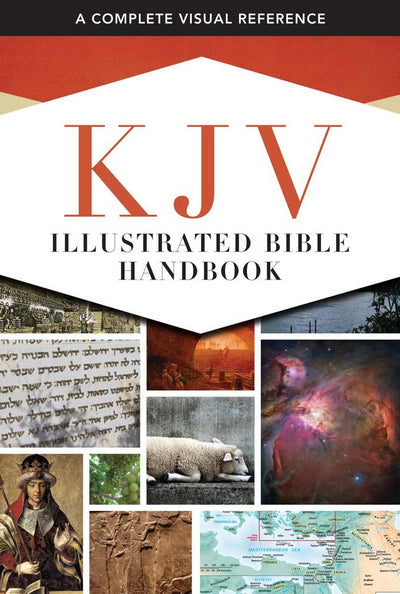 KJV Illustrated Bible Handbook by B&H Editorial Staff