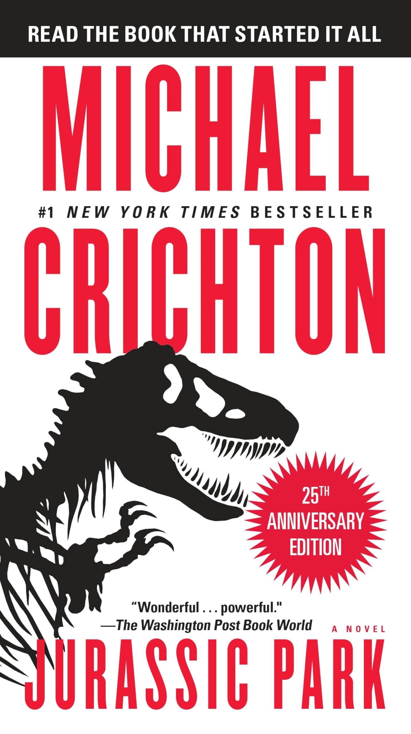 Jurassic Park: A Novel by Michael Crichton
