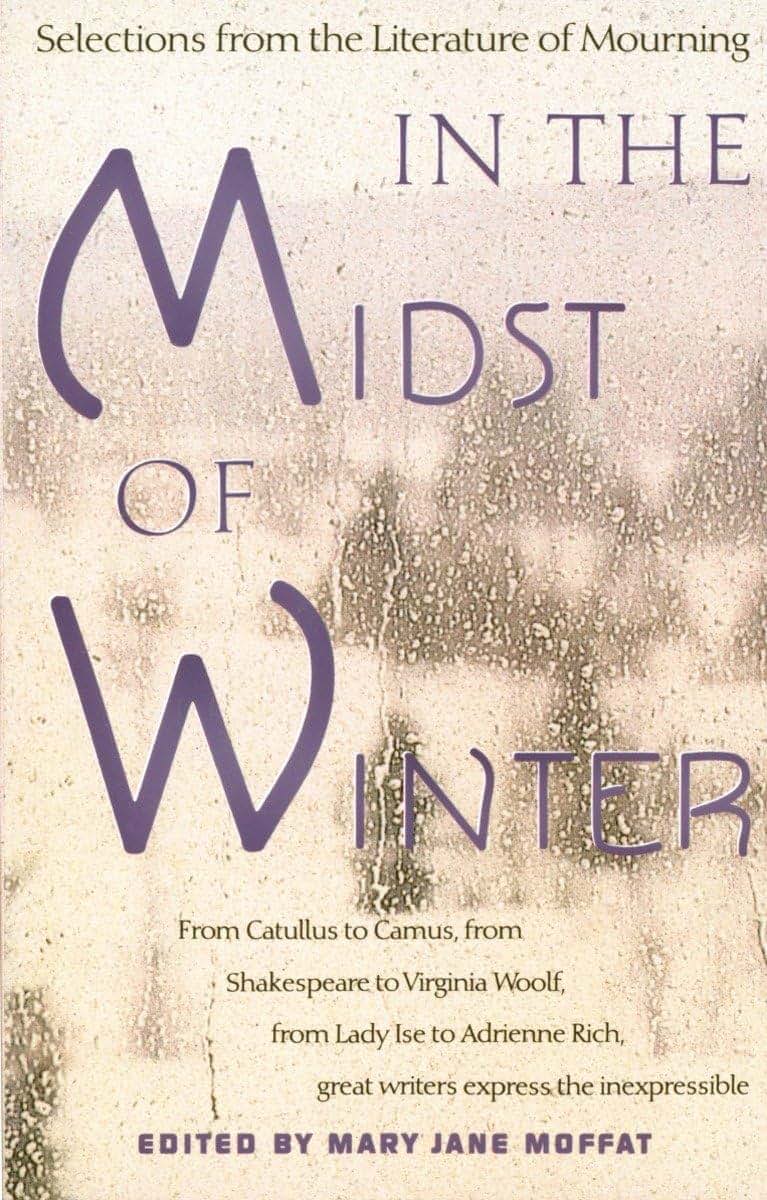 In the Midst of Winter: Selections from the Literature of Mo