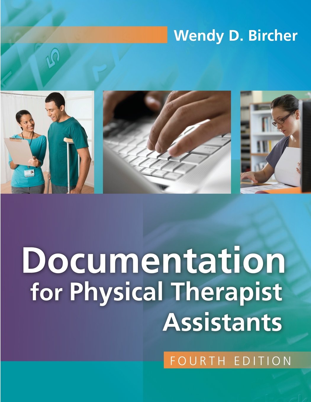 Documentation for Physical Therapist Assistants