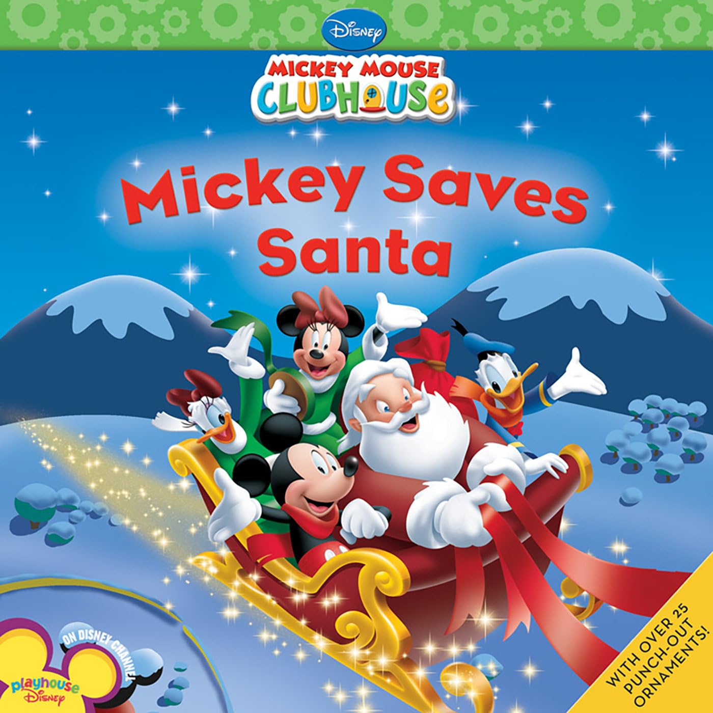 Mickey Saves Santa (Disney Mickey Mouse Clubhouse) by Disney