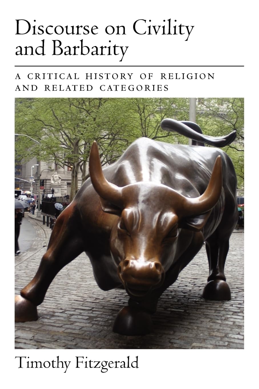Discourse on Civility and Barbarity