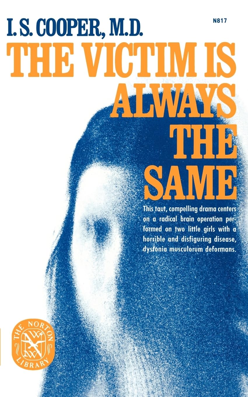 The Victim Is Always the Same (Norton Library (Paperback)) (N817)