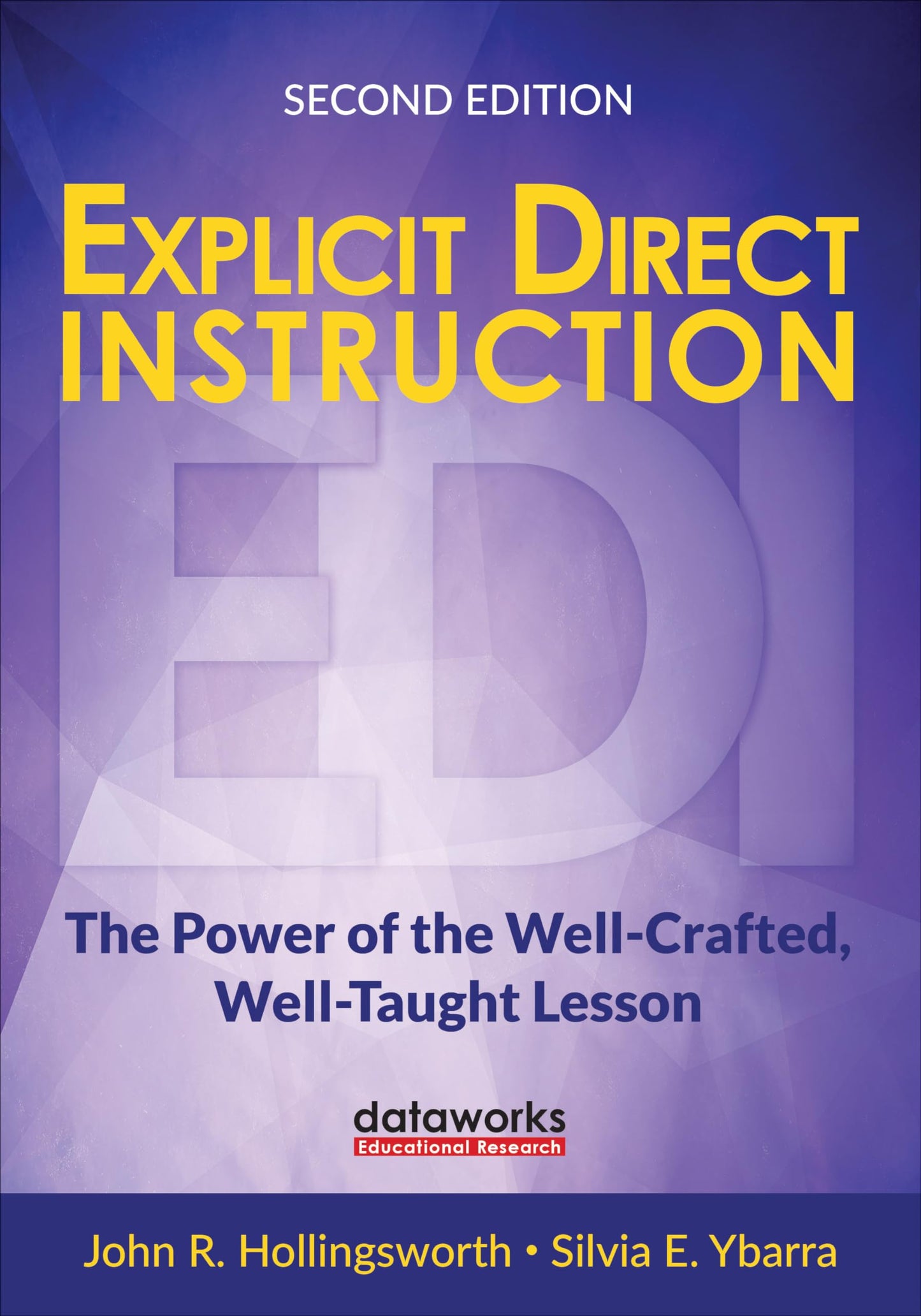 Explicit Direct Instruction (EDI): The Power of the Well-Crafted, Well-Taught Lesson (Corwin Teaching Essentials)