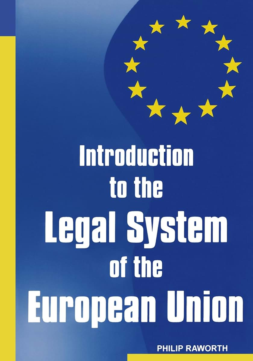 Introduction to the Legal System of the European Union