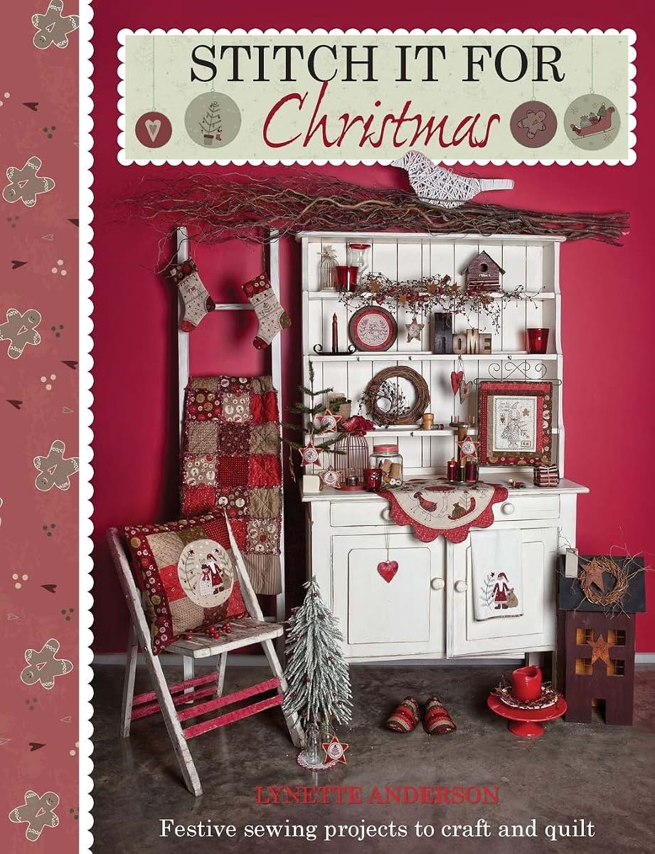 Stitch it for Christmas: Festive Sewing Projects to Craft and Quilt
