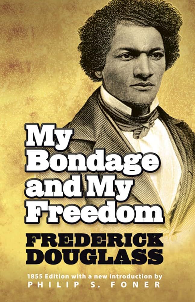 My Bondage and My Freedom (African American)