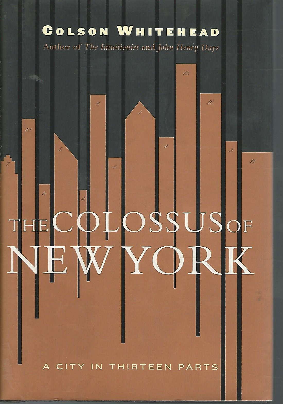 The Colossus of New York: A City in 13 Parts