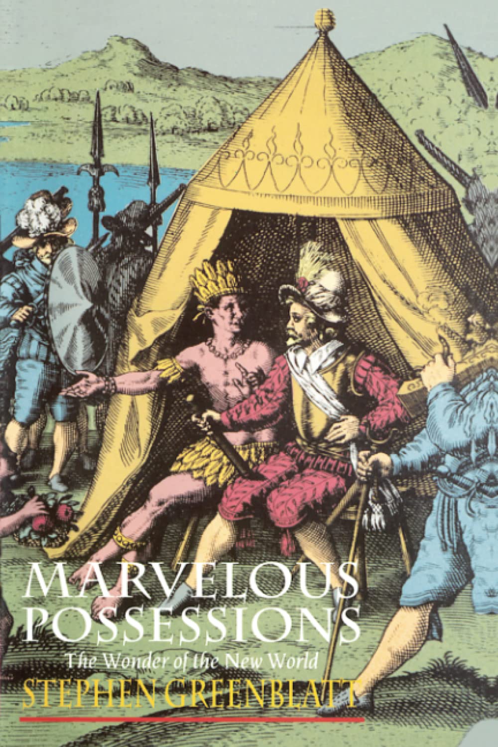 Marvelous Possessions: The Wonder of a New World