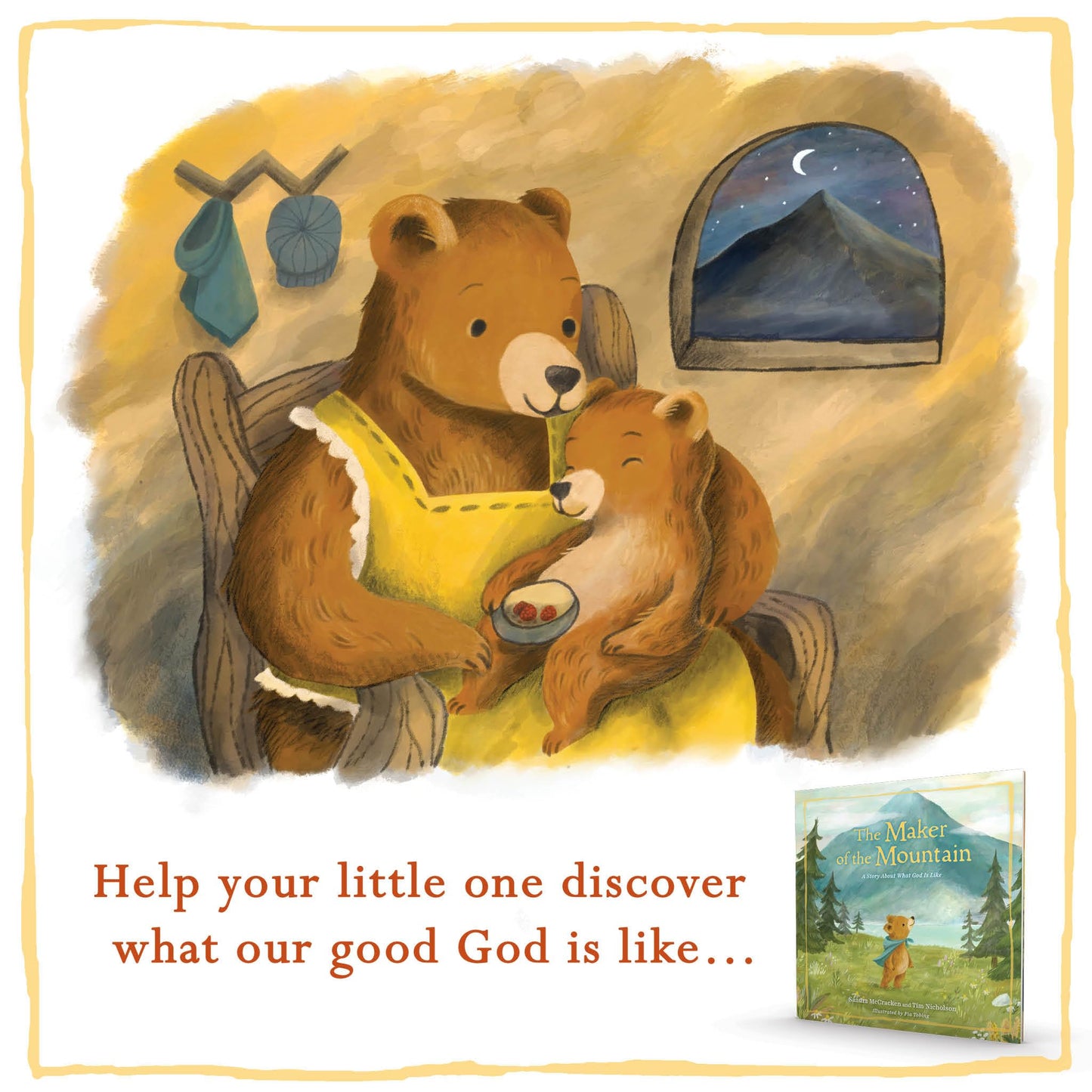 The Maker of the Mountain: A Story About What God Is Like
