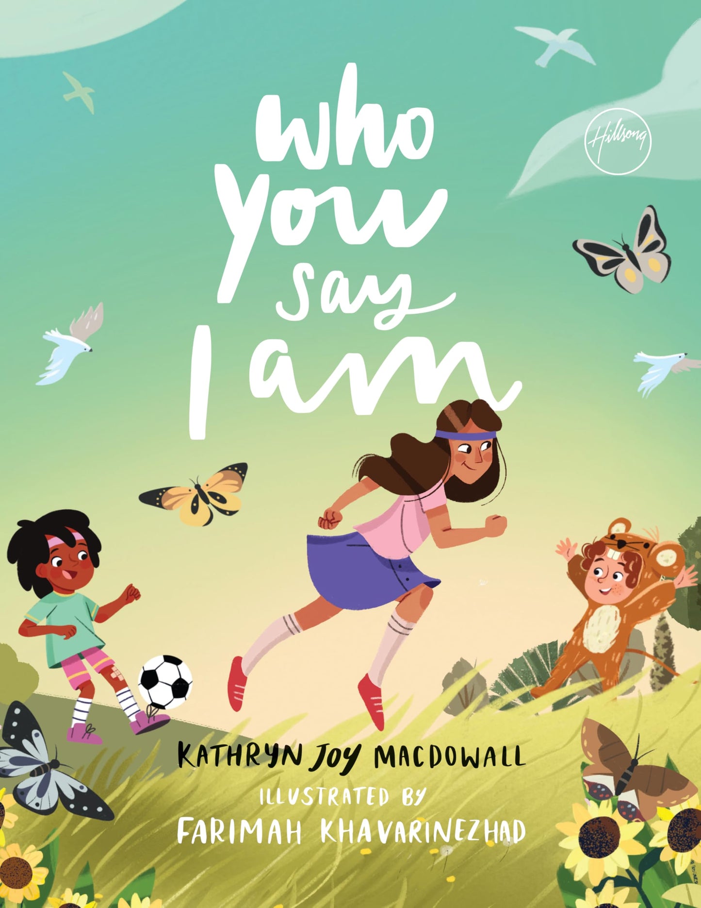 Who You Say I Am