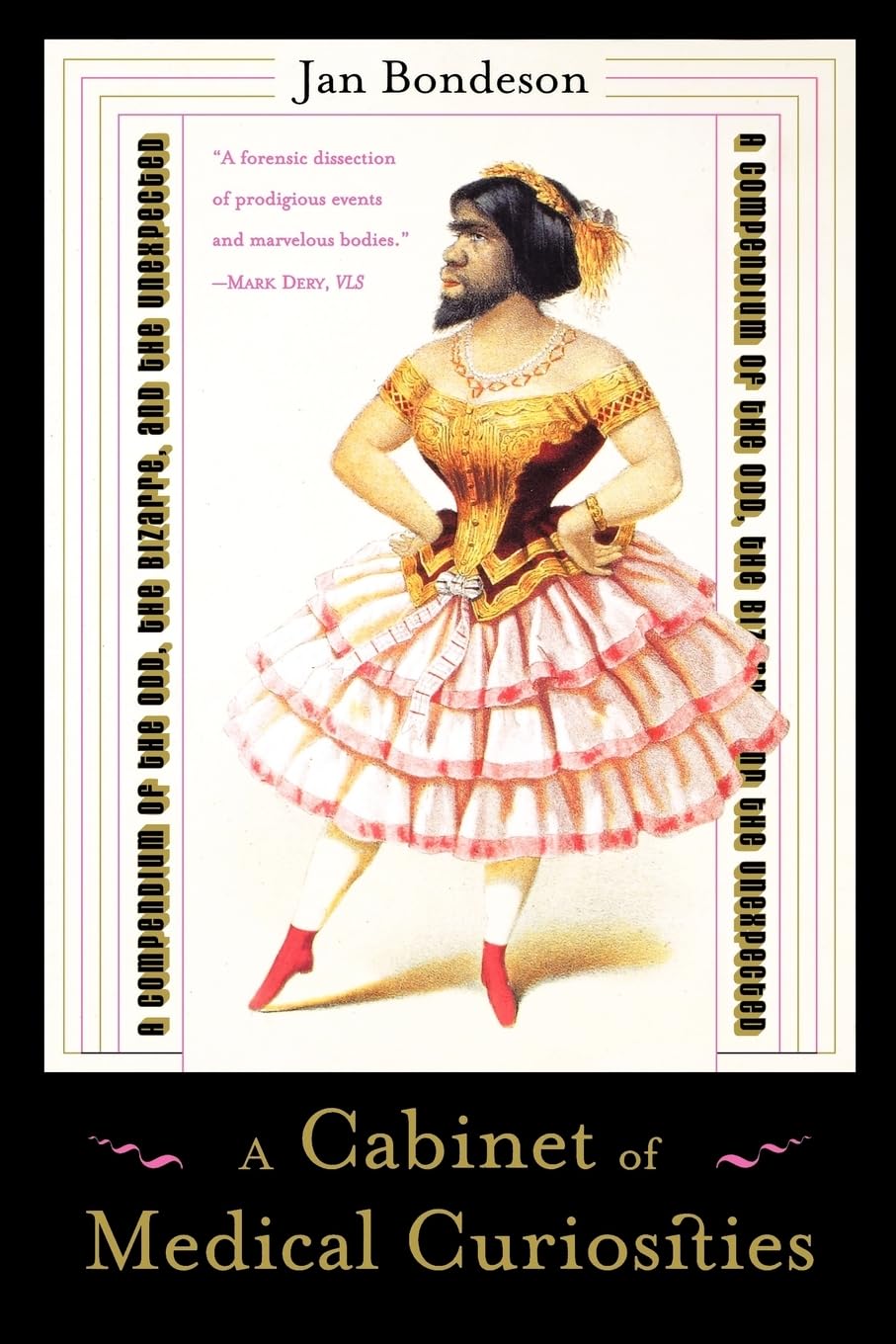 A Cabinet of Medical Curiosities: A Compendium of the Odd, the Bizarre, and the Unexpected