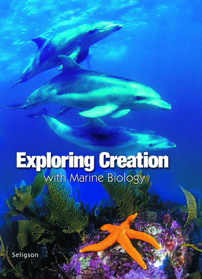 Exploring Creation with Marine Biology,Student Notebook