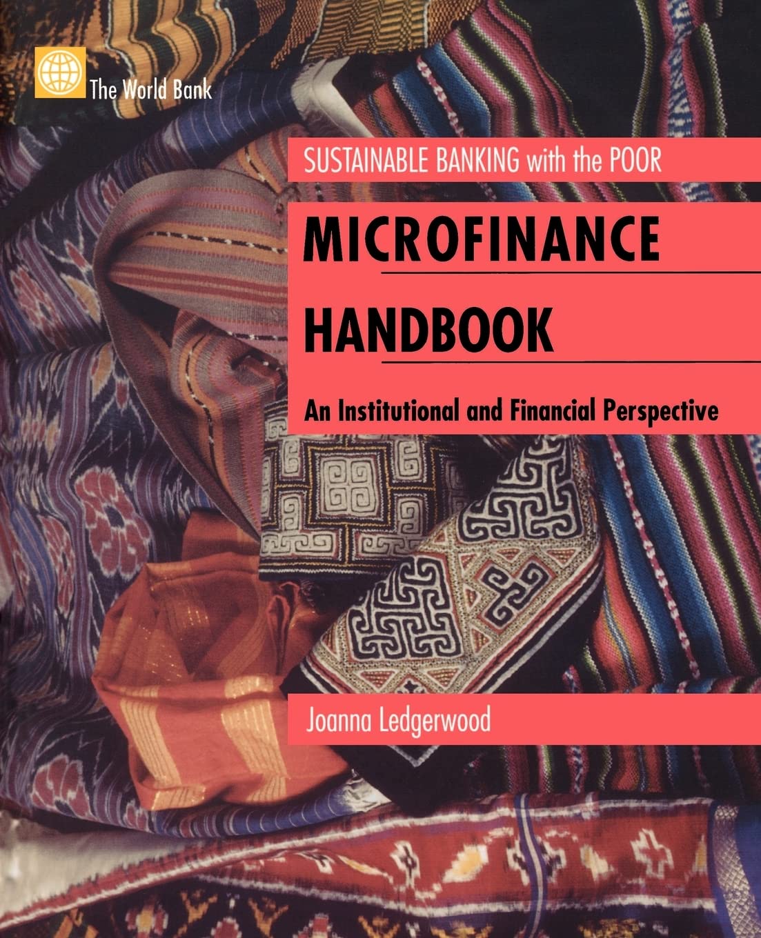 Microfinance Handbook: An Institutional and Financial Perspective (Sustainable Banking With the Poor)