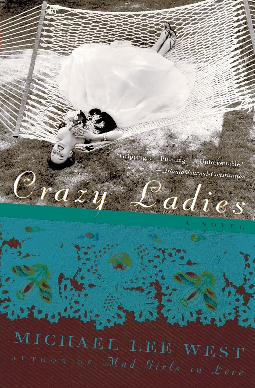 Crazy Ladies: A Novel (Girls Raised in the South, 1)