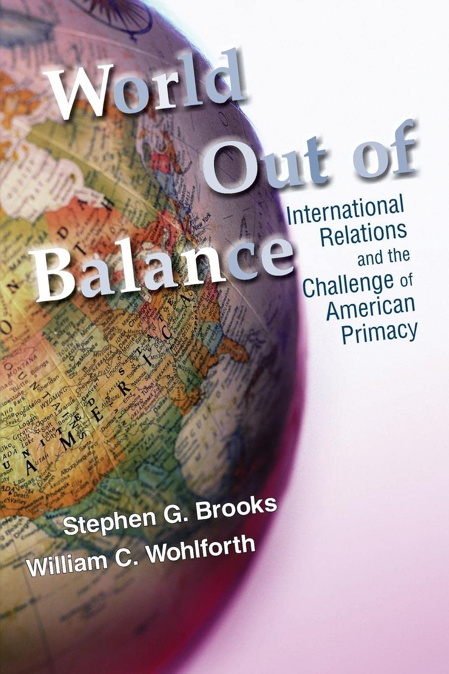 World Out of Balance: International Relations and the Challe