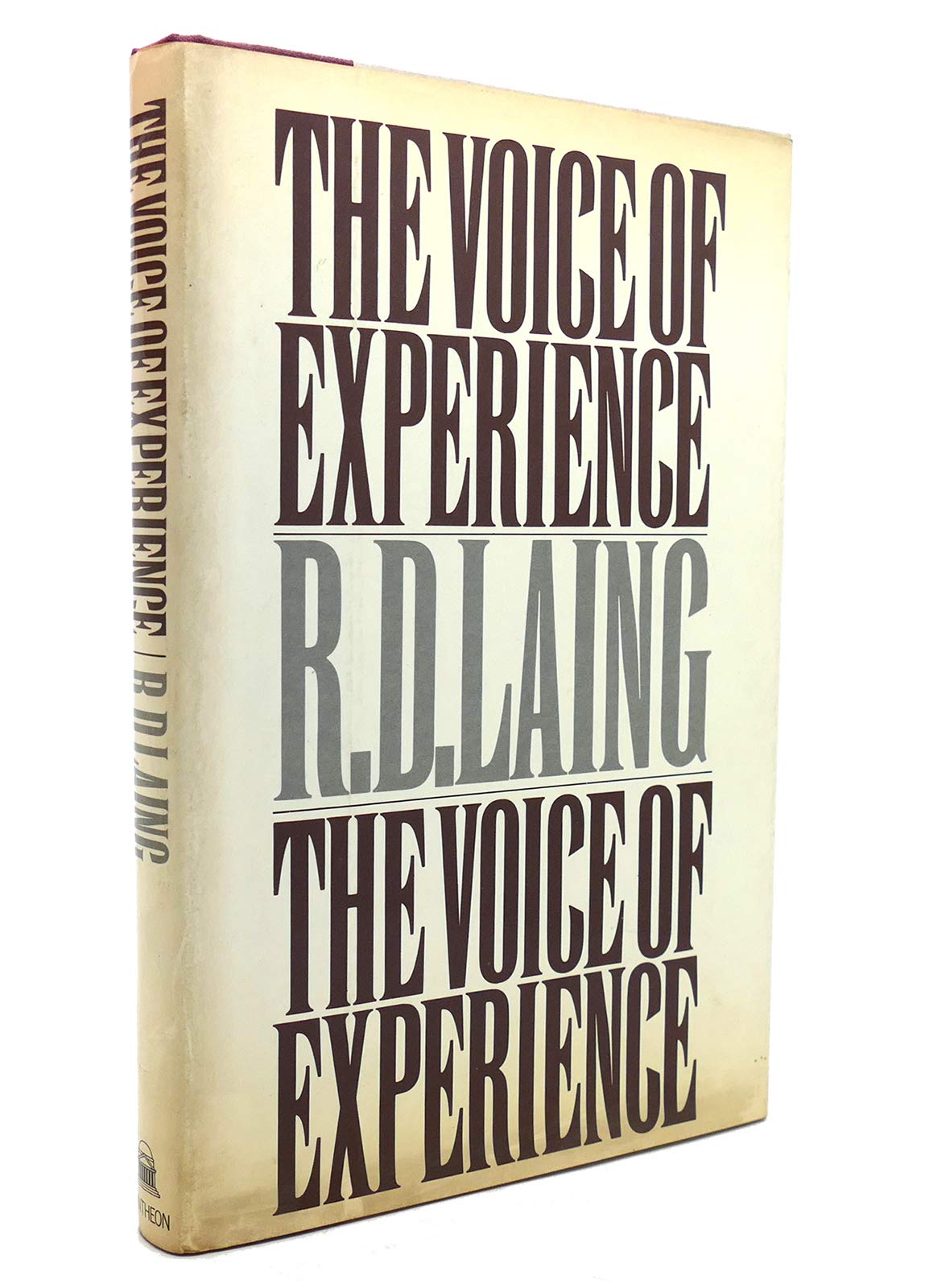 THE VOICE OF EXPERIENCE by Laing, R.D.