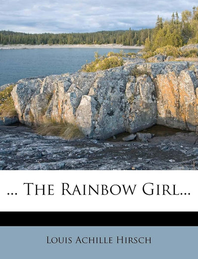 ... the Rainbow Girl...